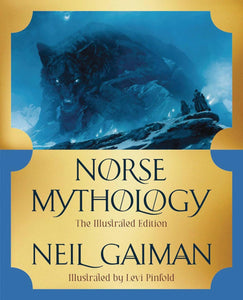 NEIL GAIMAN NORSE MYTHOLOGY ILLUST ED HC