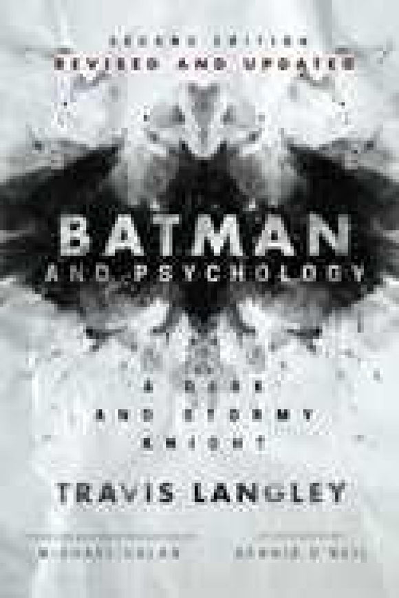 Batman and Psychology: A Dark and Stormy Knight SC