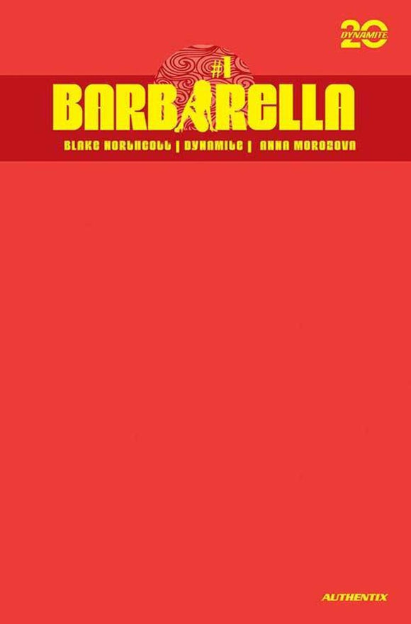 BARBARELLA #1 CVR S FOC BONUS RED BLANK AUTHENTIX