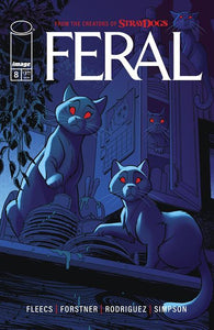 FERAL #8 CVR A TONY FLEECS AND TRISH FORSTNER