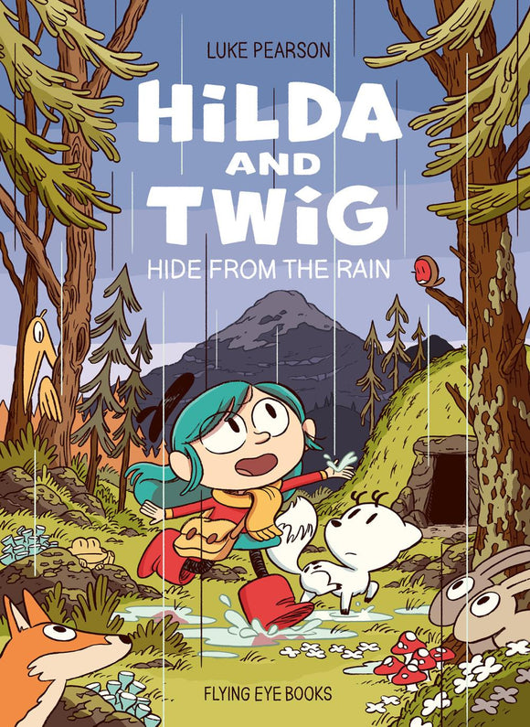 HILDA AND TWIG HIDE FROM THE RAIN HC