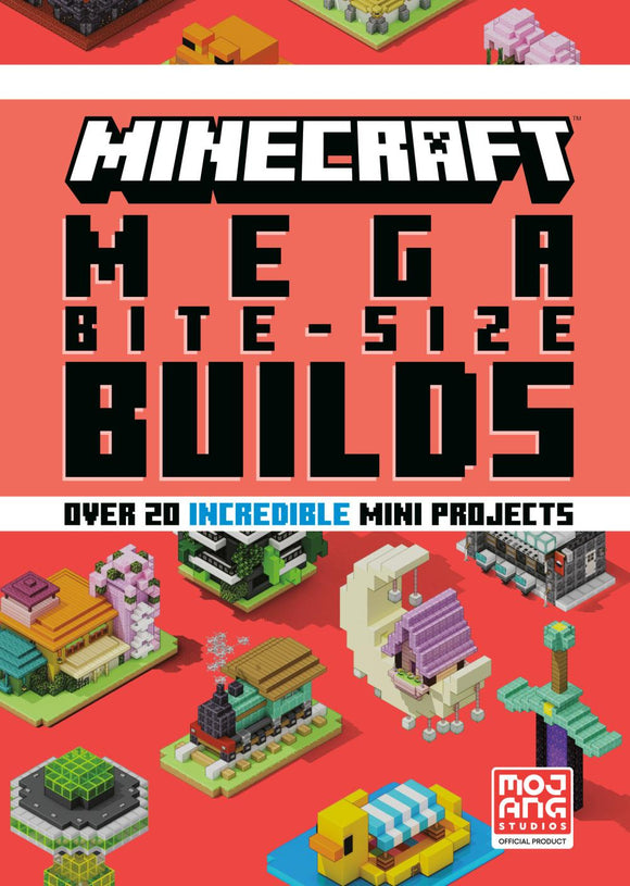 MINECRAFT MEGA BITE-SIZE BUILDS OVER 20 INCREDIBLE MINI PROJECTS HC