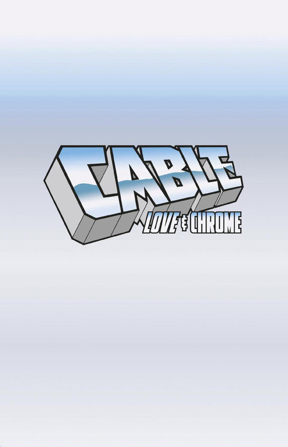 CABLE LOVE AND CHROME #1 LOGO VAR CVR C