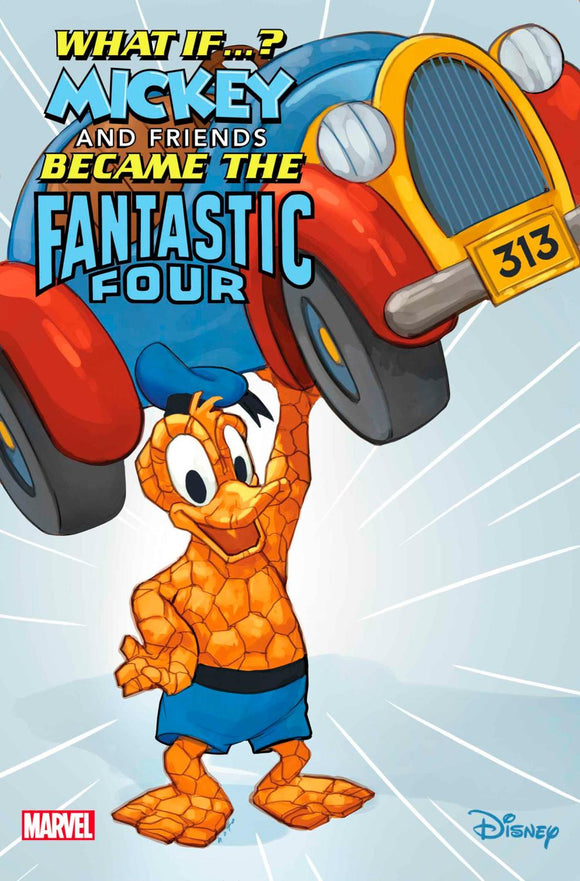 MARVEL AND DISNEY WHAT IF MICKEY AND FRIENDS BECAME THE FANTASTIC FOUR #1 PHIL NOTO DONALD DUCK THE THING VAR CVR C