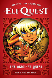 ELFQUEST THE ORIGINAL QUEST BOOK 1--FIRE AND FLIGHT HC