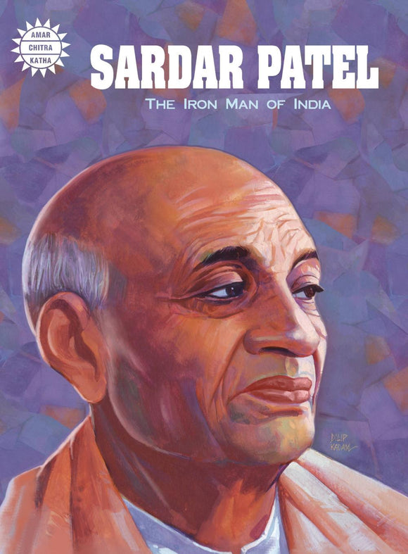 SARDAR PATEL TP THE IRON MAN OF INDIA