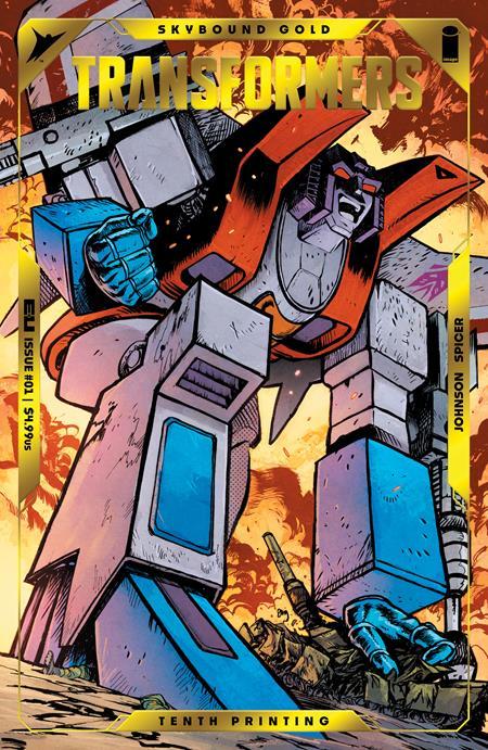 TRANSFORMERS #1 TENTH PRINTING CVR B DANIEL WARREN JOHNSON AND MIKE SPICER STARSCREAM GOLD FOIL EMBOSS VAR