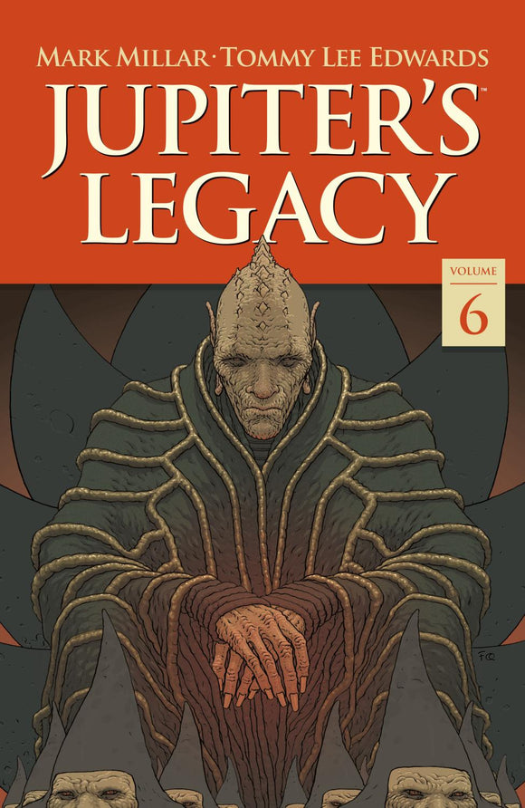 JUPITERS LEGACY VOLUME 6 FINALE TP