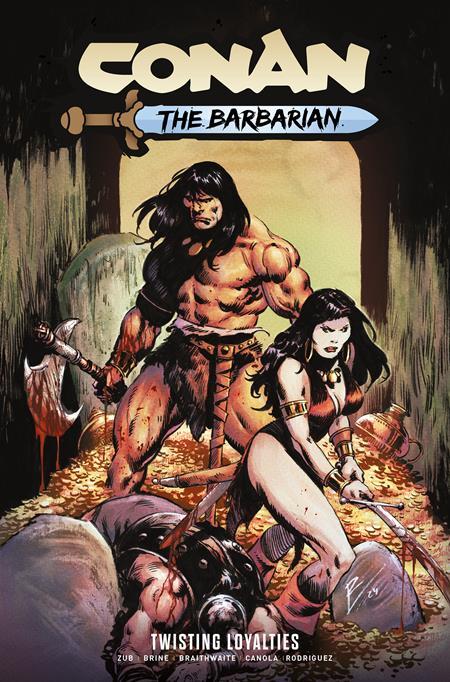 CONAN THE BARBARIAN TP VOL 05 TWISTING LOYALTIES REGULAR EDITION ROBERT DE LA TORRE