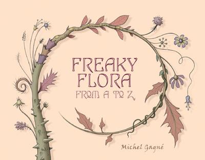 FREAKY FLORA FROM A TO Z HC