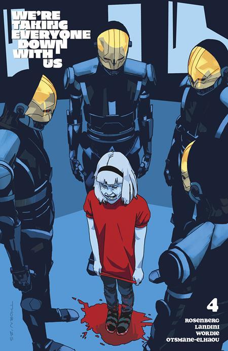 WERE TAKING EVERYONE DOWN WITH US #4 CVR C CARSON THORN VAR OF 6