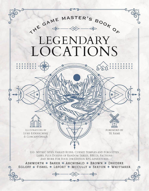 GAME MASTERS BOOK OF LEGENDARY LOCATIONS HC