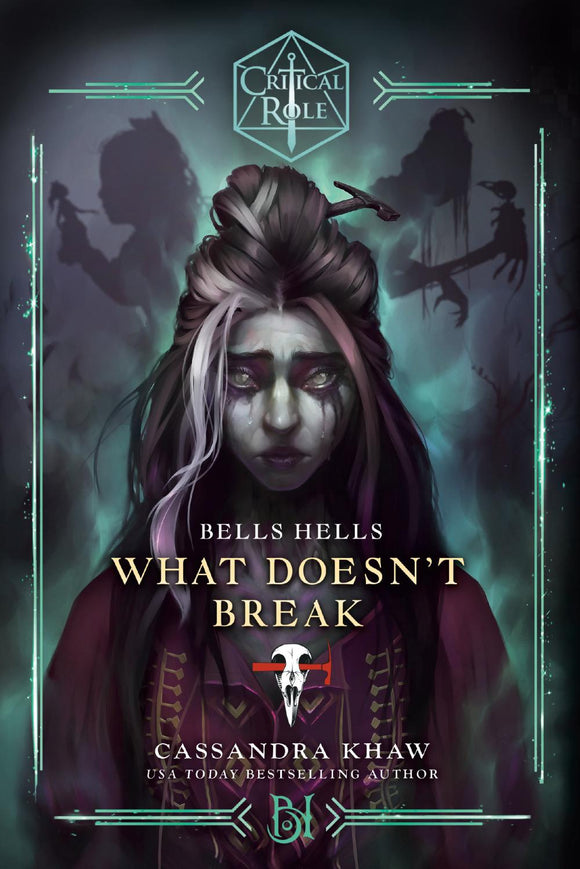 CRITICAL ROLE BELLS HELLS--WHAT DOESNT BREAK TP