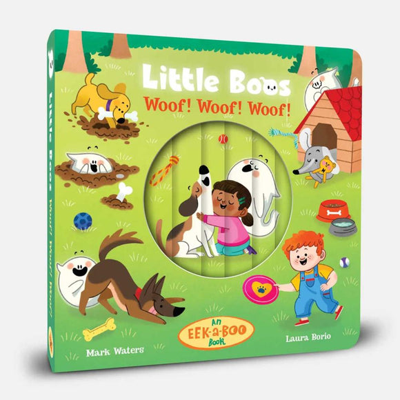 Little Boos Woof! Woof! Woof!: An EEK-a-BOO Book
