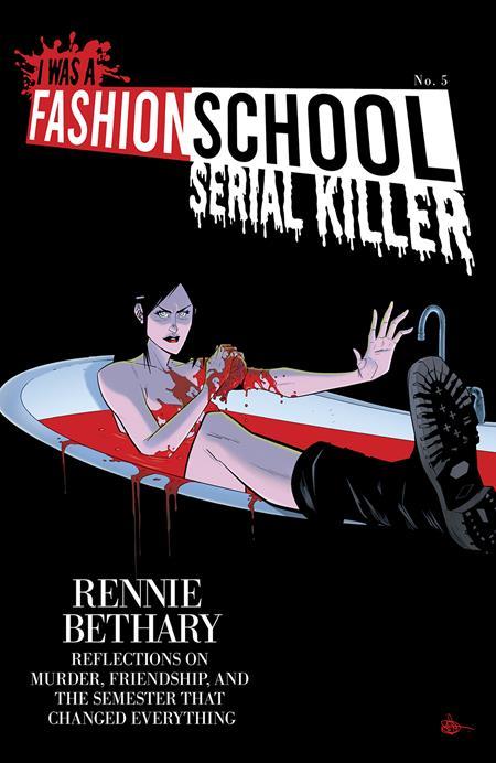 I WAS A FASHION SCHOOL SERIAL KILLER #5 CVR B DANIEL HILLYARD AND MICHELLE MADSEN BLOOD BATH VAR OF 5