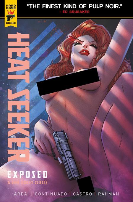 HEAT SEEKER EXPOSED A GUN HONEY SERIES #3 CVR C BRAO NUDE POLYBAGGED VAR (OF 4)