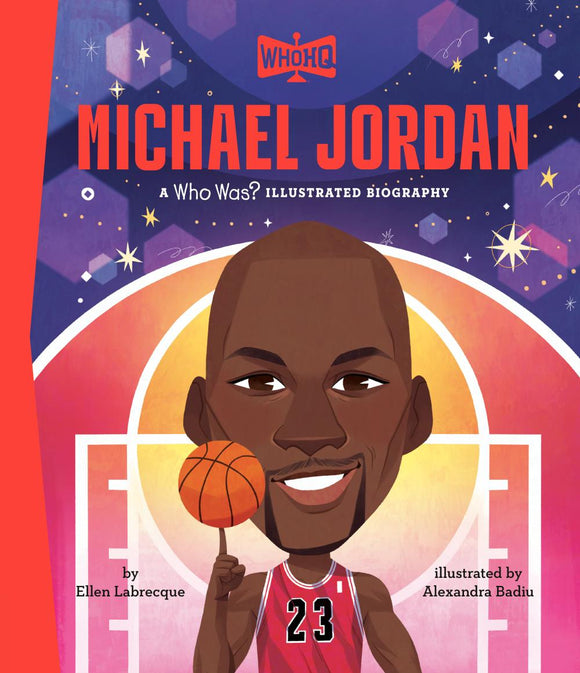 MICHAEL JORDAN A WHO WAS ILLUSTRATED BIOGRAPHY HC