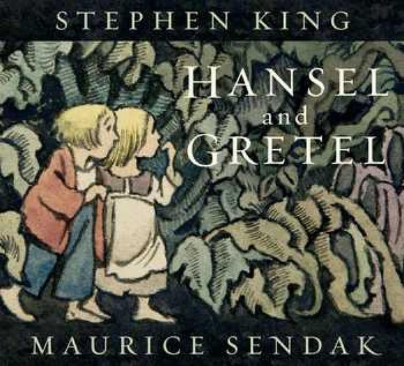 HANSEL AND GRETEL GN STEPHEN KING