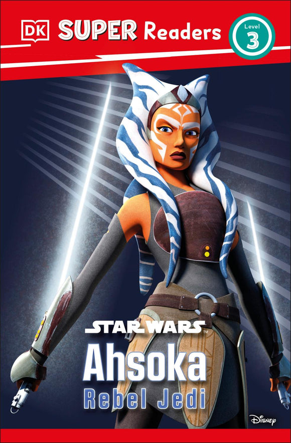 DK SUPER READERS LEVEL 3 STAR WARS AHSOKA REBEL JEDI TP