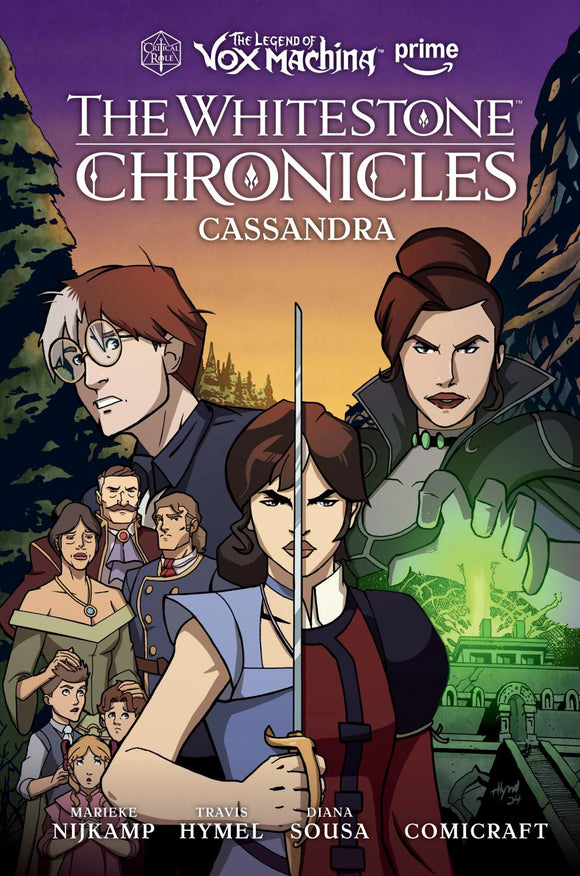 THE LEGEND OF VOX MACHINA THE WHITESTONE CHRONICLES VOLUME 2--CASSANDRA HC