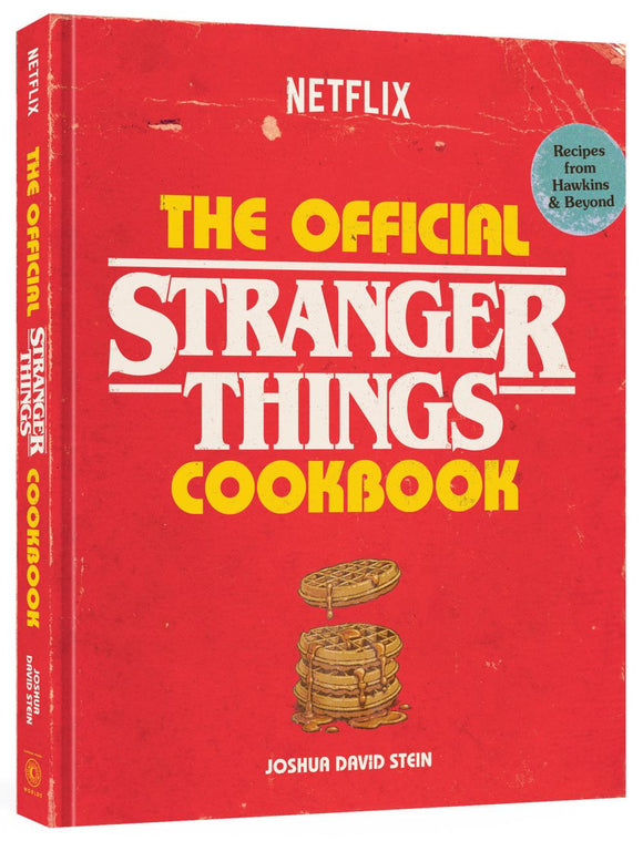 THE OFFICIAL STRANGER THINGS COOKBOOK HC