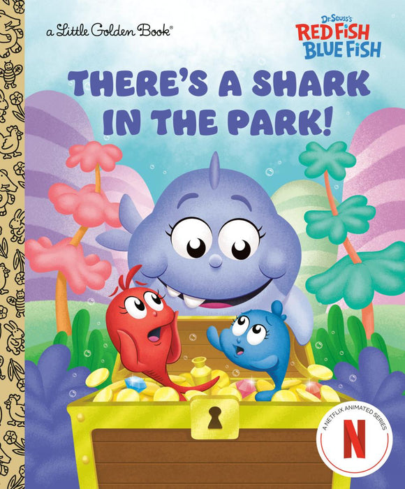 THERES A SHARK IN THE PARK DR SEUSSS RED FISH BLUE FISH HC