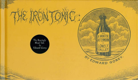 The Iron Tonic Edward Gorey