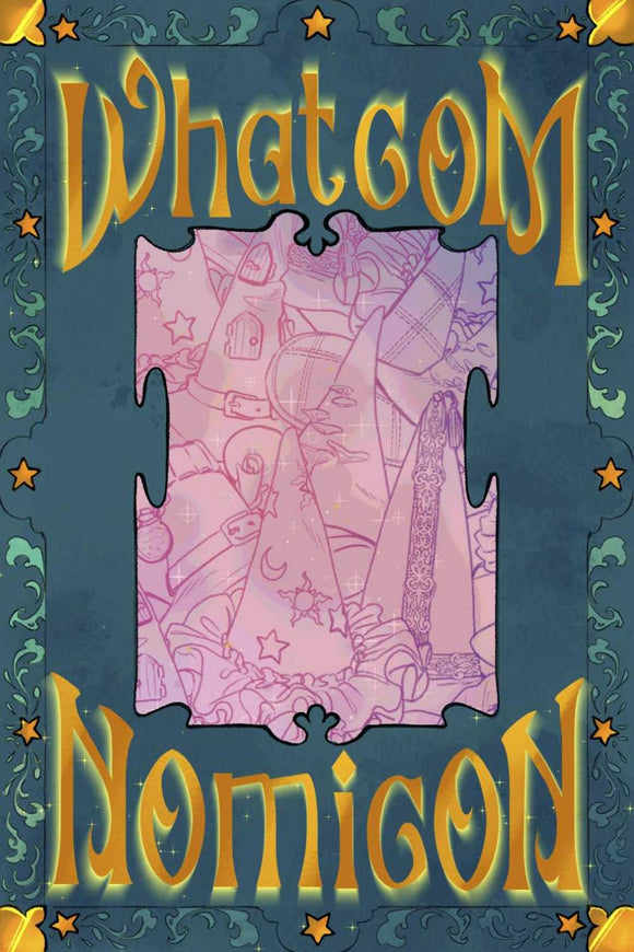 Whatcomnomicon A Wizard Anthology