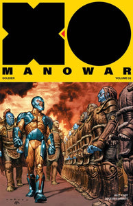 X-O MANOWAR 2017 TP VOL 02 GENERAL