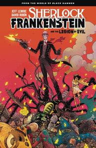 SHERLOCK FRANKENSTEIN LEGION OF EVIL FROM BLACK HAMMER TP