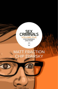 SEX CRIMINALS TP VOL 05 FIVE-FINGERED DISCOUNT