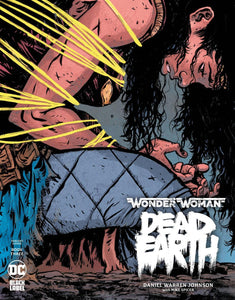 WONDER WOMAN DEAD EARTH #3 DANIEL JOHNSON VAR E (OF 4)