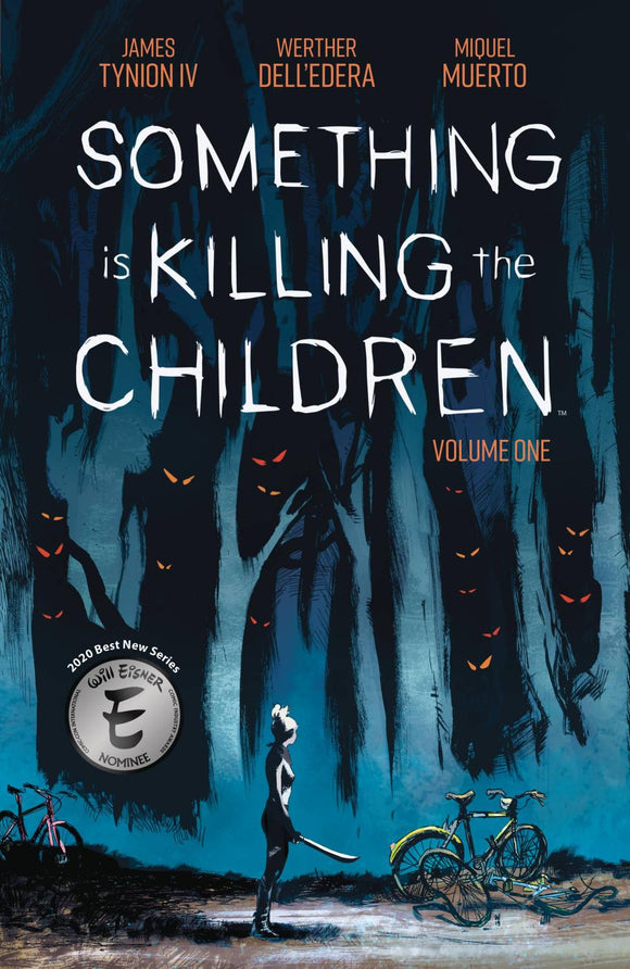 SOMETHING IS KILLING THE CHILDREN TP VOL 01