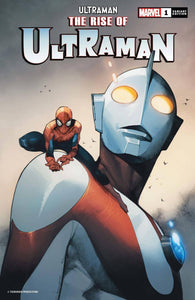 RISE OF ULTRAMAN #1 COIPEL SPIDER-MAN VAR (OF 5)