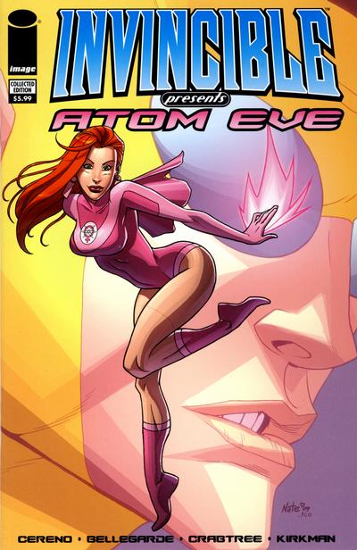 Invincible Presents: Atom Eve Collected Edition 2009 #[NN] - back issue - $12.00