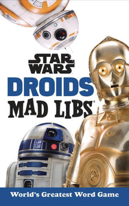 STAR WARS DROIDS MAD LIBS SC