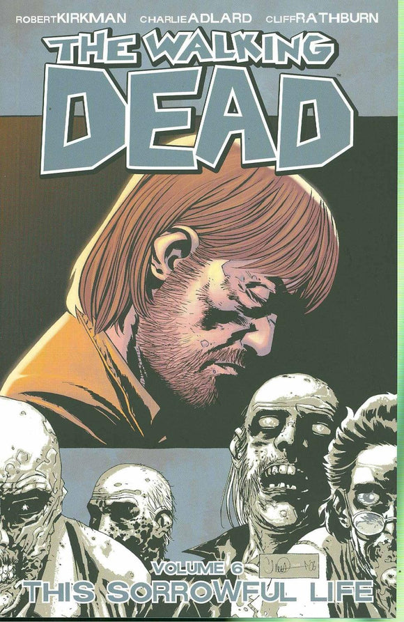 WALKING DEAD TP VOL 06 SORROWFUL LIFE