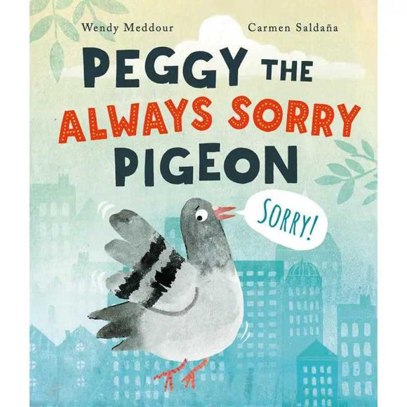 Peggy the Always Sorry Pigeon