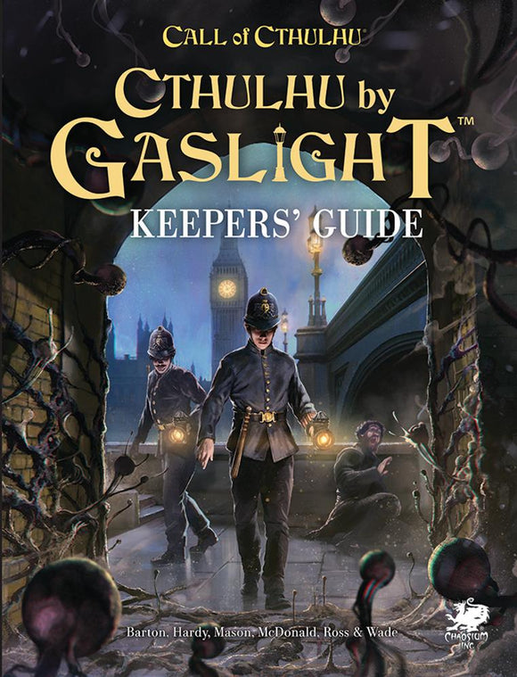 Cthulhu by Gaslight: Keeper’s Guide