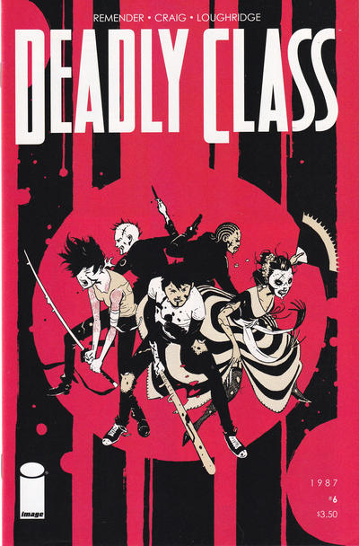 Deadly Class #6 - back issue - $4.00