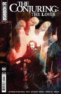 DC HORROR PRESENTS THE CONJURING THE LOVER #2 CVR A BILL SIENKIEWICZ (OF 5)