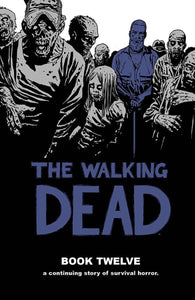 WALKING DEAD HC VOL 12