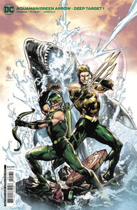 AQUAMAN GREEN ARROW DEEP TARGET #1 CVR C INC 1:25 IVAN REIS & JOE PRADO CARD STOCK VAR (OF 7)