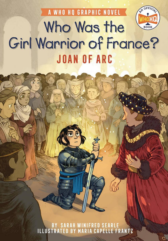 WHO WAS GIRL WARRIOR OF FRANCE JOAN OF ARC GN