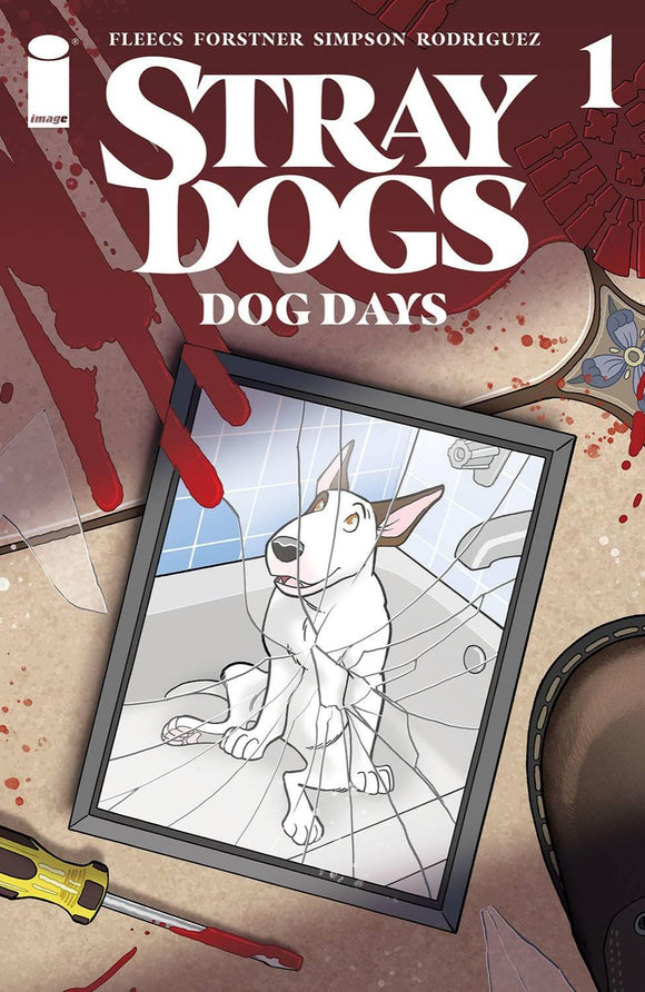 STRAY DOGS DOG DAYS #1 CVR A FORSTNER & FLEECS (OF 2)