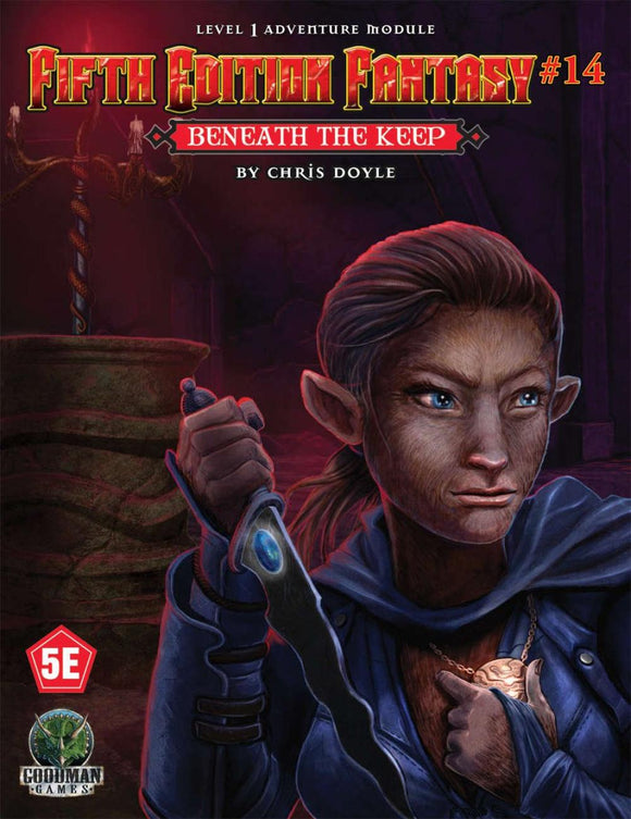 Fifth Edition Fantasy #14 Beneath The Keep