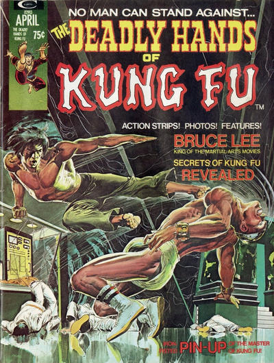 The Deadly Hands of Kung Fu 1974 #1 4 - 7.5 - $39.00