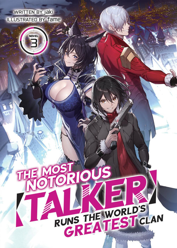 The Most Notorious Talker Runs the World's Greatest Clan Light Novel Vol. 3