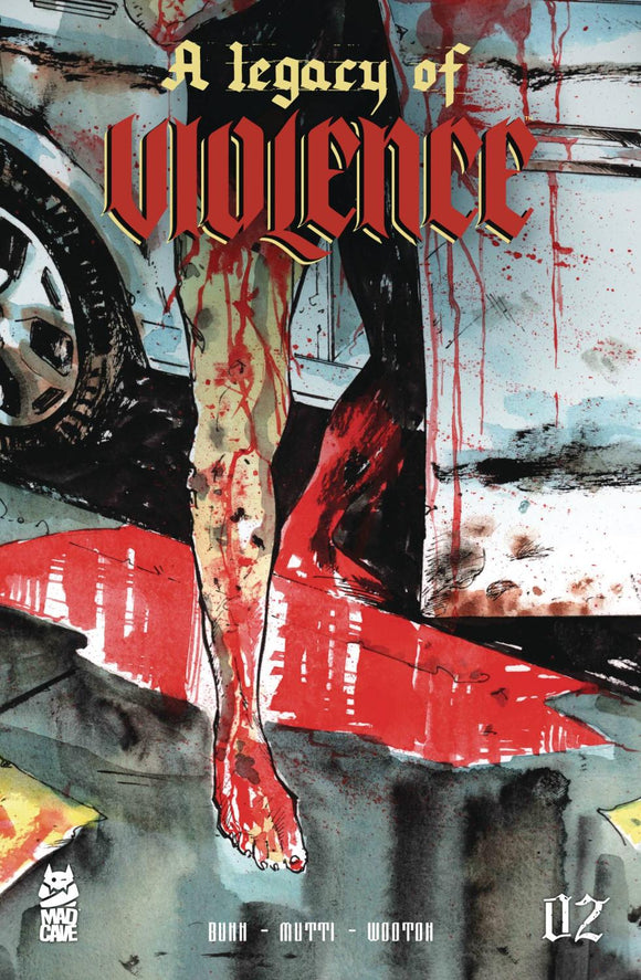 LEGACY OF VIOLENCE #2 (OF 12)