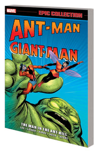 ANT-MAN GIANT-MAN EPIC COLLECTION THE MAN IN THE ANT HILL